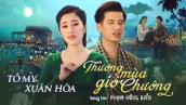 [Official MV] Thương Mùa Gió Chướng - Tố My, Xuân Hoà - ST. Phạm Hồng Biển | Song ca Bolero hay nhất