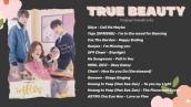 [FULL ALBUM] True Beauty (여신강림) OST Ep. 1-14 /Updated • Aesthetic Playlist