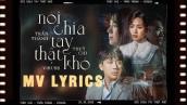 Nói Chia Tay Thật Khó | Thùy Chi ft. Trấn Thành | Official MV Lyrics
