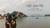 Việt Nam Tôi ( vietsub ) ❤  K-ICM x Jack