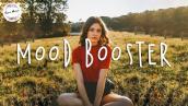 Best songs to boost your mood ~ Chill vibes - English chill songs - Best pop r\u0026b mix