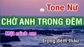 Chờ Anh Trong Đêm (Karaoke Beat) - Tone Nữ | Nhan KTV