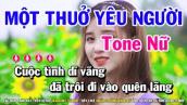 Một Thuở Yêu Người Karaoke - Tone Nữ Nhạc Hoa Lời Việt Khúc Lan | Tú Anh