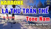 Lá Thư Trần Thế Karaoke Tone Nam Nhạc Sống | Trọng Hiếu