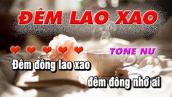 Đêm Lao Xao Karaoke Tone Nữ - Beat Chuẩn - Làng Hoa