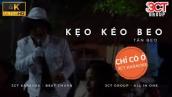 [Karaoke 4K] Kẹo Kéo Beo - Tấn Beo | Beat Chuẩn Không Bè | Chỉ Có Ở 3CTKoK | Nhạc Kẹo Kéo Hay Nhất