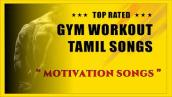 Best Workout Motivation Tamil Songs | Gym Songs | Tamil Motivation Songs 2020. ( Vol -2 )
